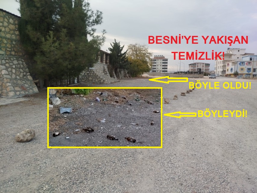 İşte, Besni’ye Bu Yakışır; Çirkin Görüntü Temizlendi1