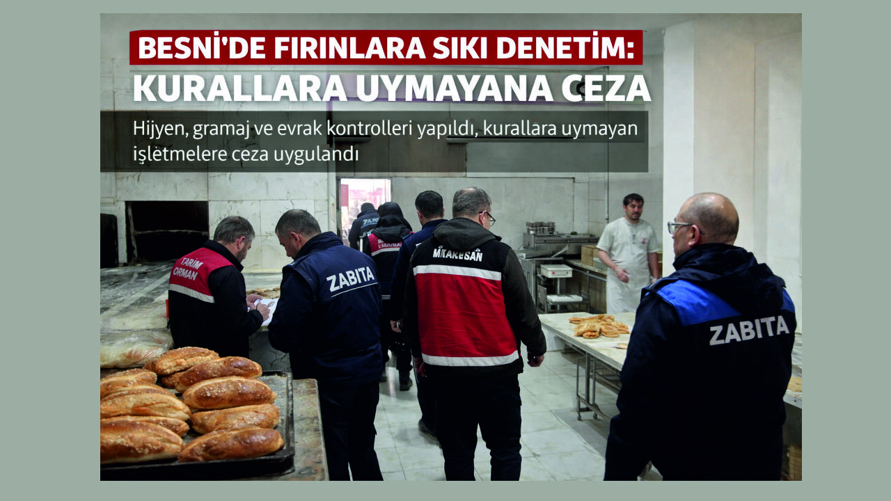 Besni Fırın Denetim 1