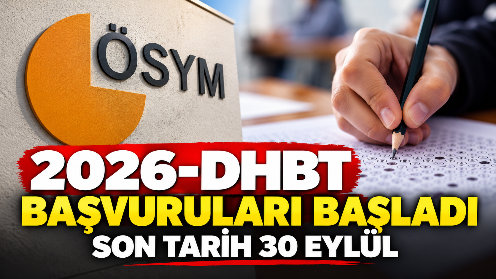 2026-DHBT başvuruları başladı: Son tarih 30 Eylül