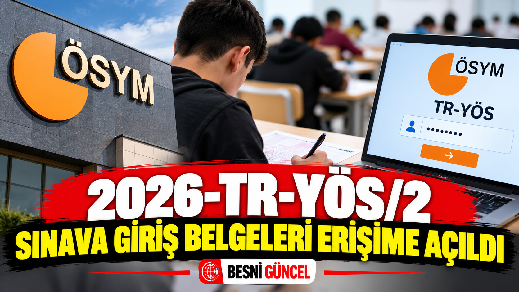 2026-TR-YÖS/2 sınava giriş belgeleri erişime açıldı