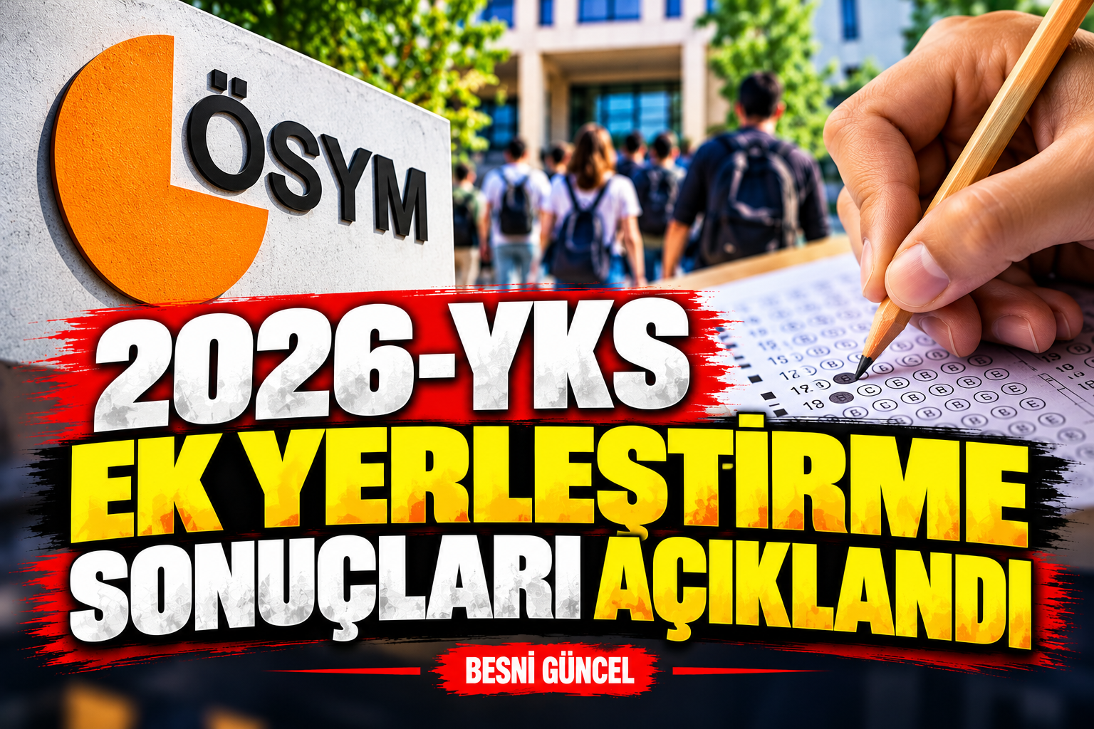 2026-YKS ek yerleştirme sonuçları açıklandı