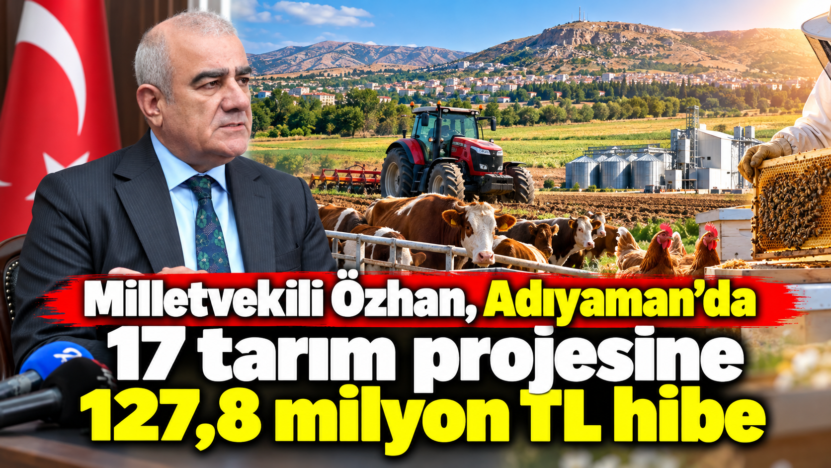Adıyaman’da 17 tarım projesine 127,8 milyon TL hibe