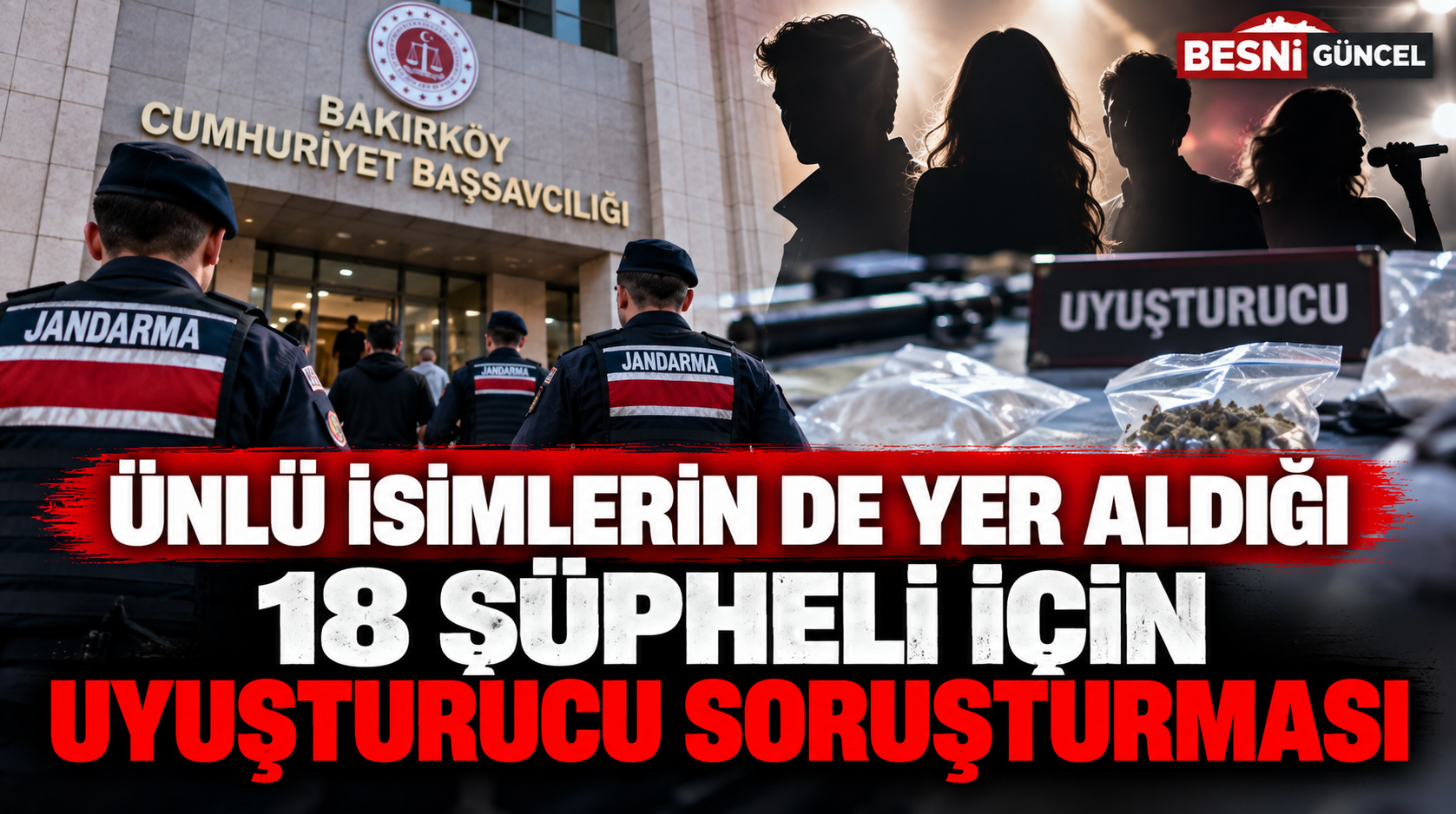 Ünlü isimlerin de yer aldığı 18 şüpheli soruşturuluyor