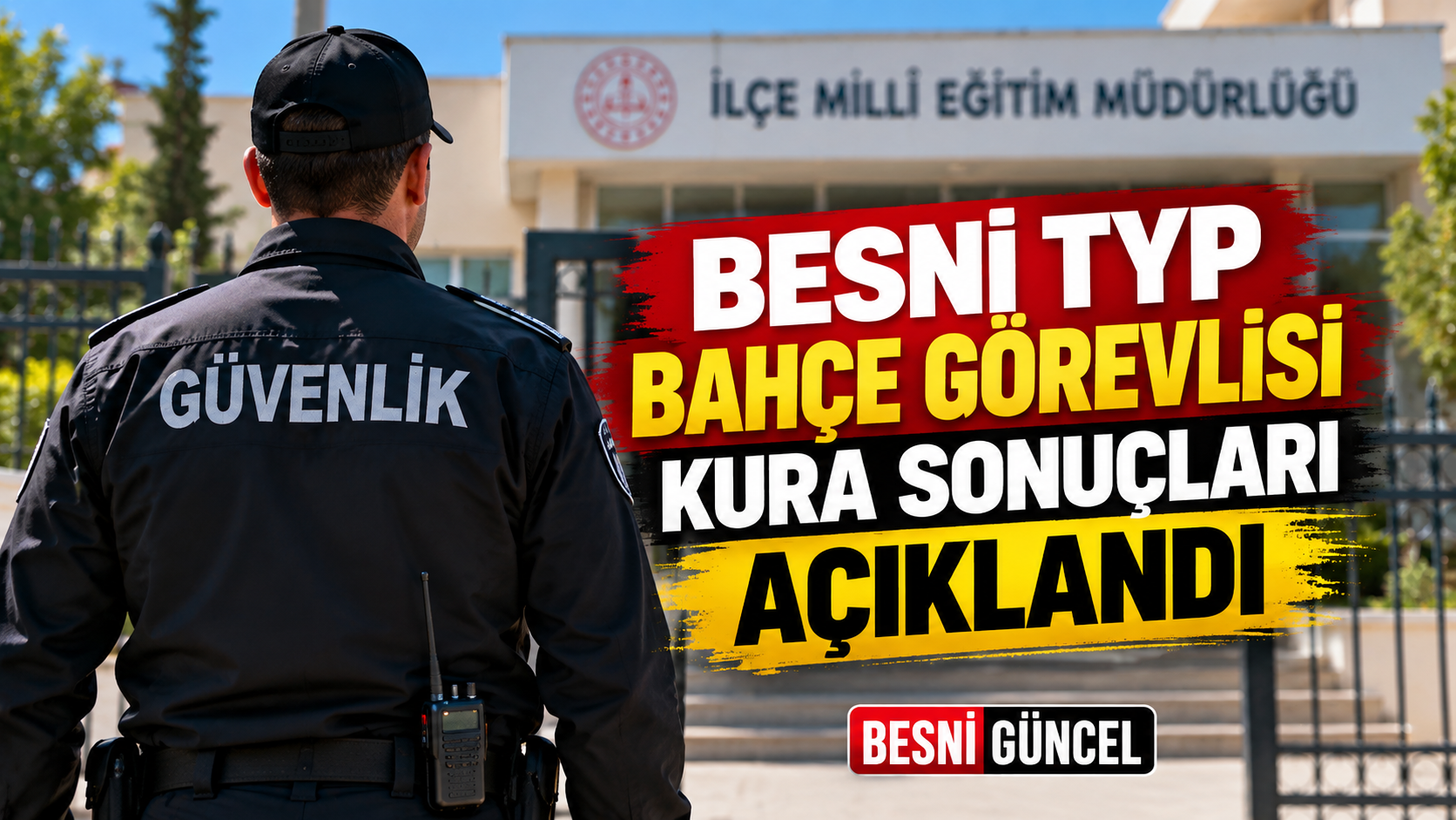 Besni TYP Bahçe Görevlisi Kura Sonuçları Açıklandı