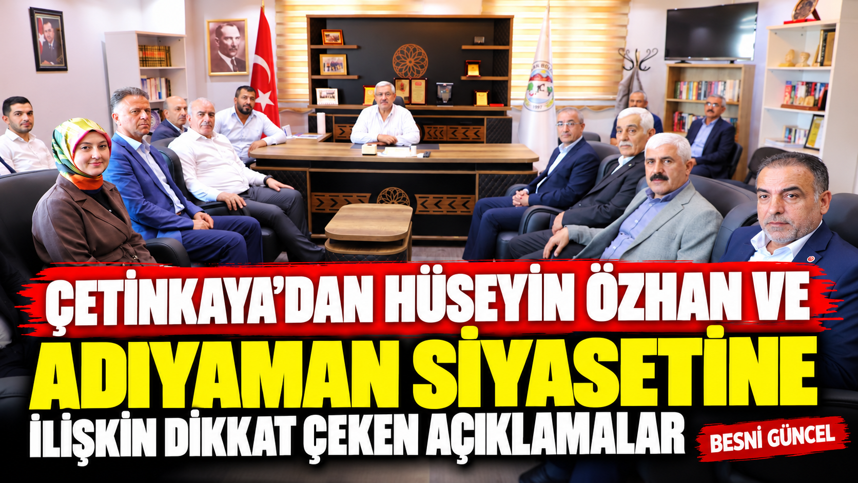 Çetinkaya’dan Adıyaman siyasetine damga vuran açıklamalar