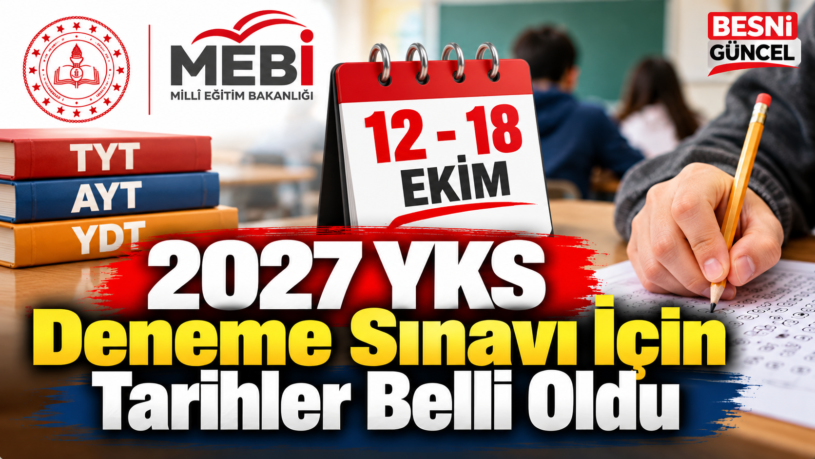 2027 YKS Deneme Sınavı İçin Tarihler Belli Oldu