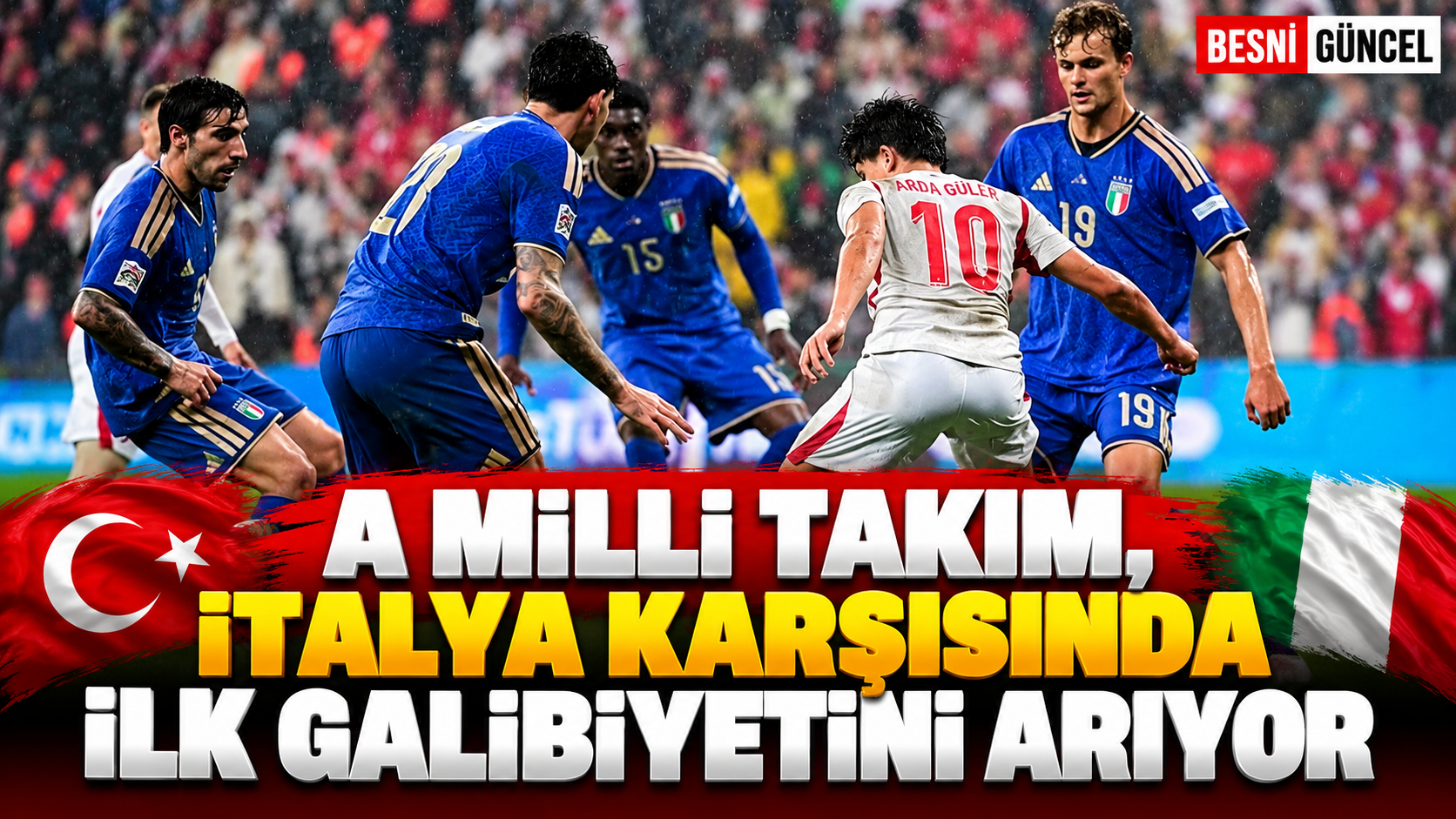 A Milli Takım, İtalya karşısında ilk galibiyetini arıyor