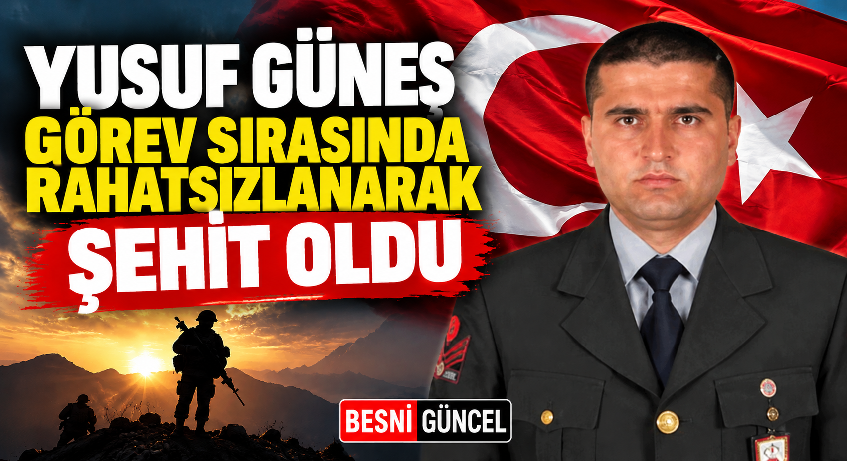 Piyade Uzman Çavuş Yusuf Güneş Şehit Oldu
