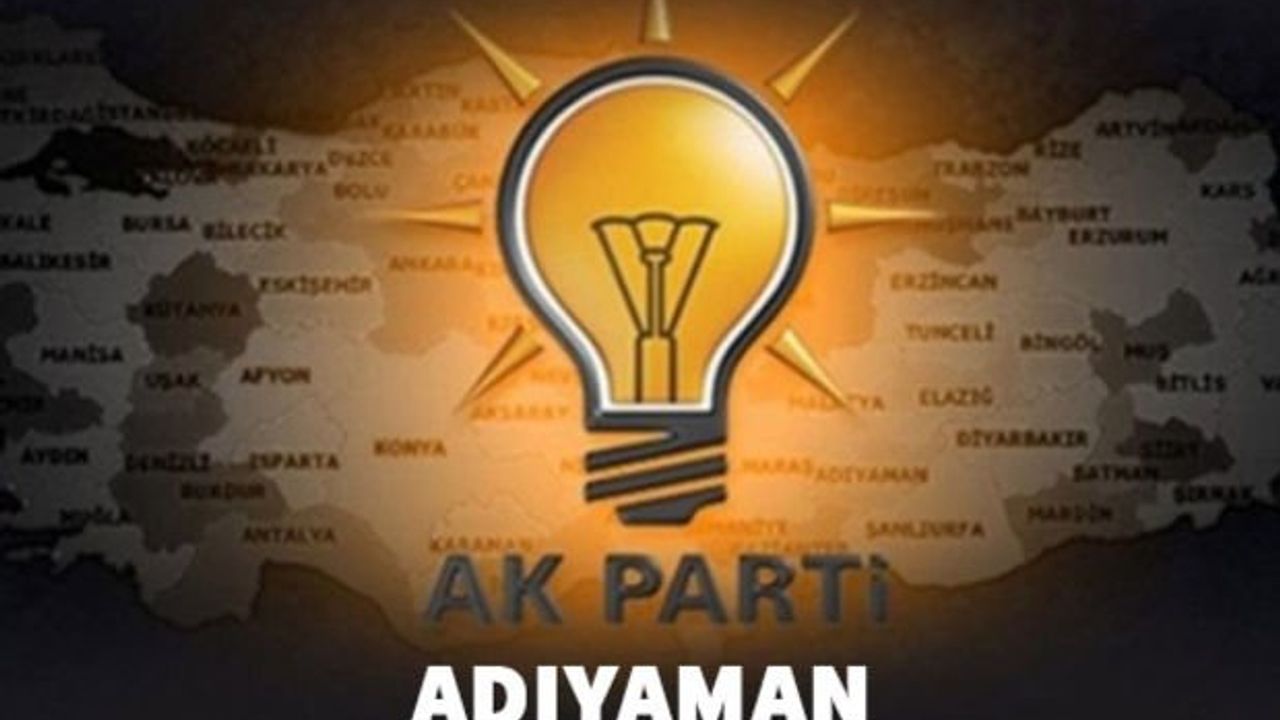 AK Parti Adıyaman  28. Dönem milletvekili aday Listesi