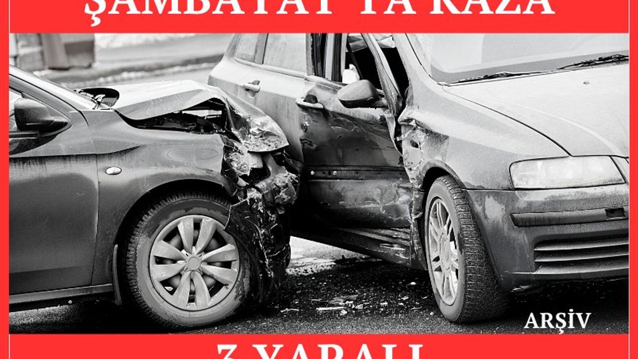 Şambayat’ta Yaşanan Kazada 3 Kişi yaralandı