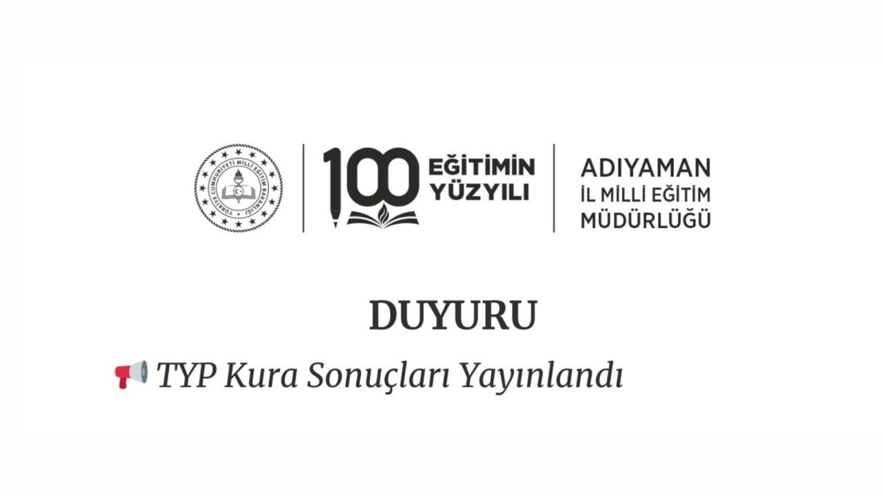 Adıyaman TYP Kura Sonuçları Açıklandı: Tam Liste
