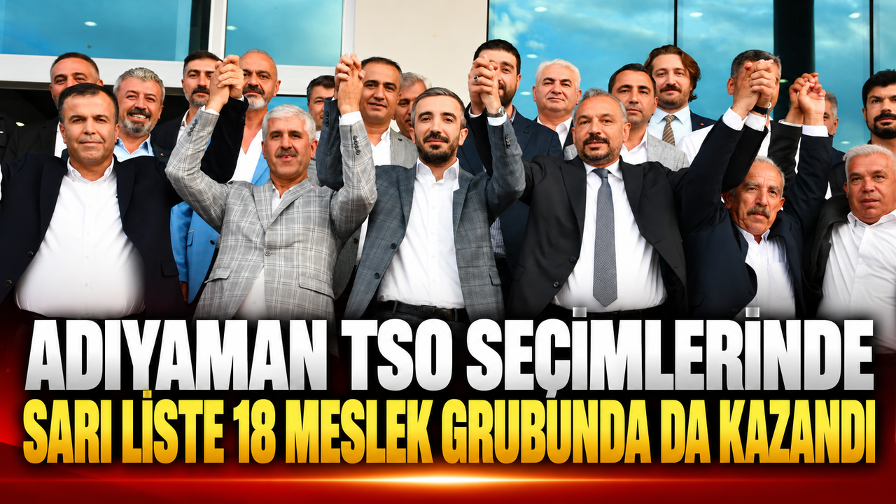 Adıyaman TSO’da 18 meslek grubunda Sarı Liste üstünlüğü