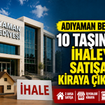 Adıyaman Belediyesi 10 taşınmazı satışa ve kiraya çıkarıyor