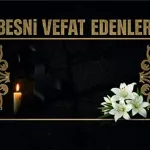 Besni’de Bugün Vefat Edenler – 25.08.2026