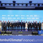 İstanbul’da İklim Finansmanı İçin Önemli Zirve