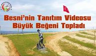 Besni Tanıtım Videosu Büyük Beğeni Topladı