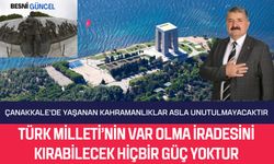 Sümer’ Türk Milleti’nin Var Olma İradesini Kırabilecek Hiçbir Güç Yoktur’