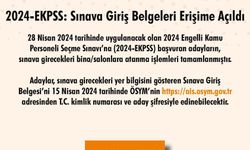 2024-EKPSS: Sınava Giriş Belgeleri Erişime Açıldı