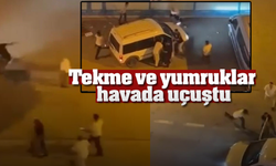 Tekme ve yumruklar havada uçuştu, cadde ringe döndü