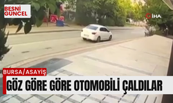 Göz göre göre otomobili çaldılar