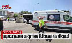 Bıçaklı saldırı dehşetinde ölü sayısı 4’e yükseldi