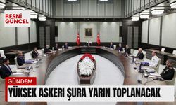 Yüksek Askeri Şura yarın toplanacak