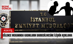 Eğlence mekanında kadınların darbedilmesine ilişkin açıklama