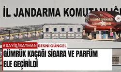 Gümrük kaçağı sigara ve parfüm ele geçirildi