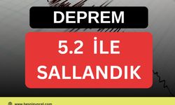 5.2 Şiddetindeki Deprem Korkuya Neden Oldu