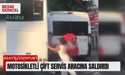 Motosikletli çift servis aracına saldırdı