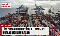 Tüm zamanların en yüksek ihracat değerine ulaşıldı