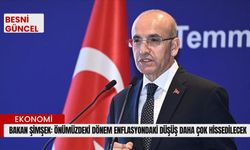 Bakan Şimşek: enflasyondaki düşüş daha çok hissedilecek