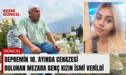 Depremin 18. ayında cenazesi bulunan mezara genç kızın ismi verildi