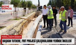 Başkan Tutdere, FRIT Projesi çalışmalarını yerinde inceledi