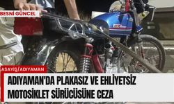 Adıyaman'da plakasız ve ehliyetsiz motosiklet sürücüsüne ceza