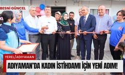 Adıyaman’da Kadın İstihdamı İçin Yeni Adım!