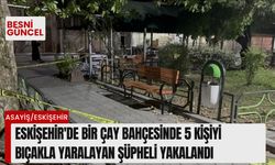 Çay bahçesinde 5 kişiyi bıçakla yaralayan şüpheli yakalandı