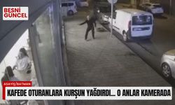 Kafede oturanlara kurşun yağdırdı... O anlar kamerada