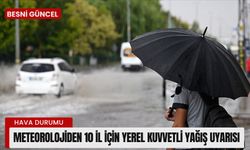 Meteorolojiden 10 il için yerel kuvvetli yağış uyarısı