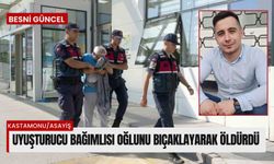 Uyuşturucu bağımlısı oğlunu bıçaklayarak öldürdü