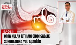 Orta kulak iltihabı ciddi sağlık sorunlarına yol açabilir