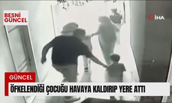 Öfkelendiği çocuğu havaya kaldırıp yere attı