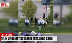 Gelin ve damat kavganın ortasında kaldı