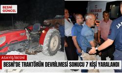 Besni'de traktörün devrilmesi sonucu 7 kişi yaralandı