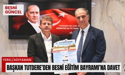 Başkan Tutdere’den Besni Eğitim Bayramı’na davet