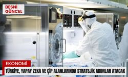 Türkiye, yapay zeka ve çip alanlarında stratejik adımlar atacak