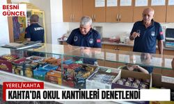 Kahta’da okul kantinleri denetlendi