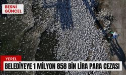 Belediyeye 1 milyon 858 bin lira para cezası