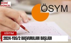 2024-YDS/2 başvuruları başladı