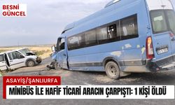 Minibüs ile hafif ticari aracın çarpıştı: 1 kişi öldü